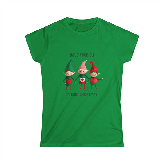 Women's Christmas Tee - "Have Your-Elf a Kind Christmas"