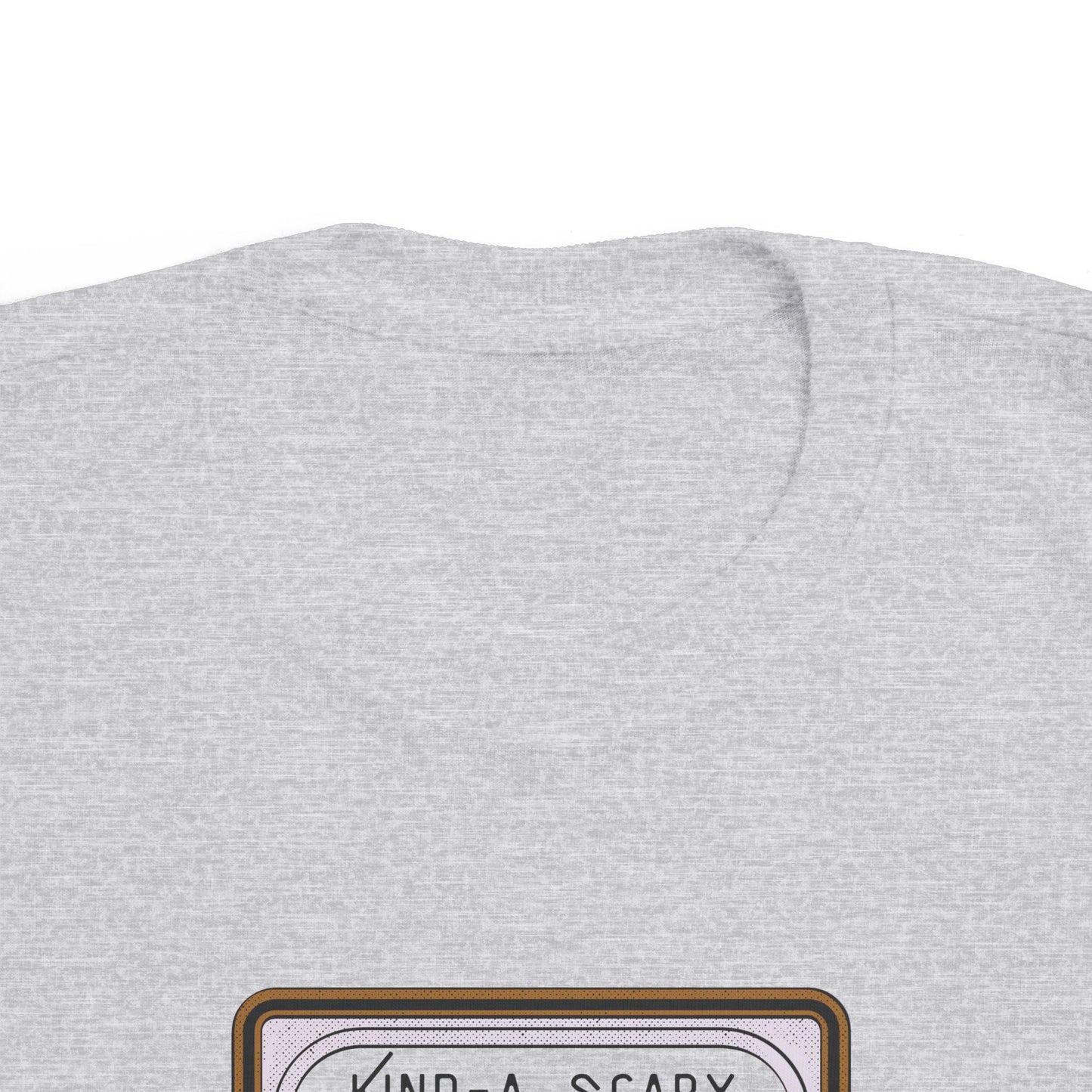 Kind-A Scary Too - Toddler's Fine Jersey Tee