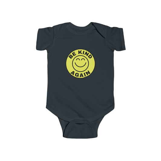 Be Kind Again - Infant Fine Jersey Bodysuit