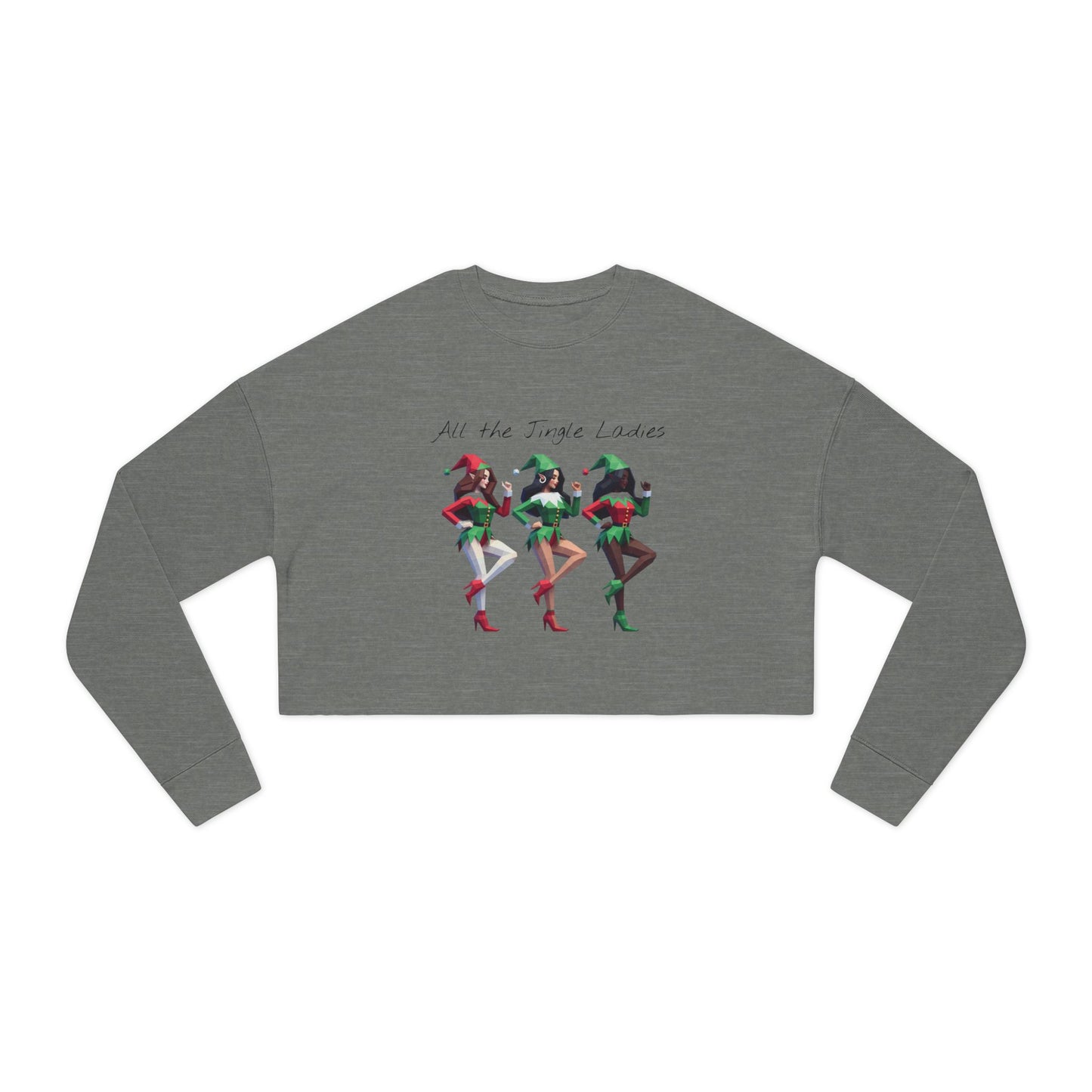 Holiday Style Women's Cropped Sweatshirt - 'All the Jingle Ladies' Festive Design